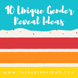 10 Creative and Unique Gender Reveal Ideas